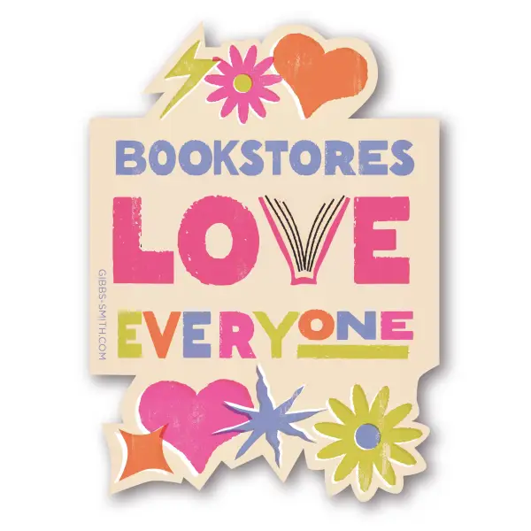 Bookstores Love Everyone Sticker