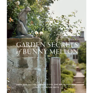 Garden Secrets of Bunny Mellon - Gibbs Smith _inventoryItem