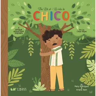 Life of / La vida de Chico - Lil’ Libros Distribution