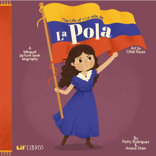 Life of / La vida de Pola - Lil’ Libros Distribution