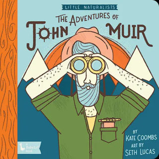 Little Naturalists: The Adventures of John Muir - BabyLit
