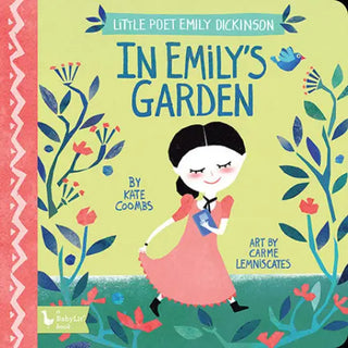 Little Poet Emily Dickinson: In Emily’s Garden - BabyLit