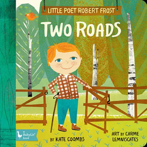 Little Poet Robert Frost: Two Roads - BabyLit