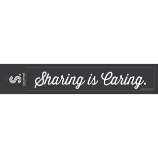 Sharing is Caring. Bumper Sticker - Spumoni - Trade