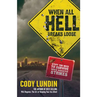 When All Hell Breaks Loose - Gibbs Smith _inventoryItem