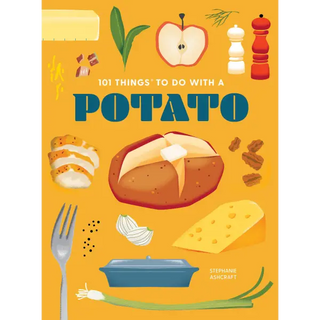 101 Things to Do With a Potato new edition