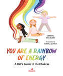 You are a Rainbow of Energy