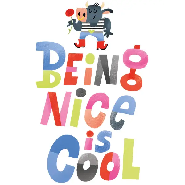 Being nice is cool (Palentines hangable - Spumoni - Trade