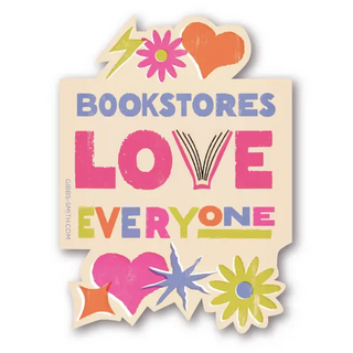 Bookstores Love Everyone Sticker