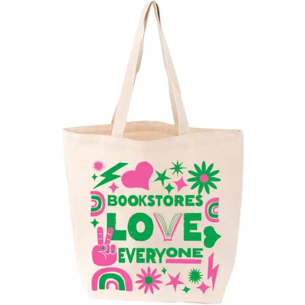 Bookstores Love Everyone Tote