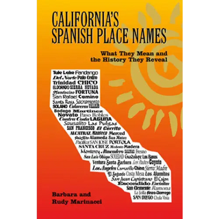 California’s Spanish Place Names - Angel City Press