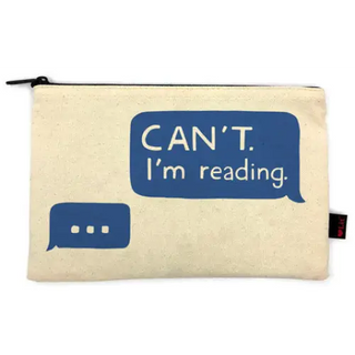 Can’t. I’m Reading Pencil Pouch - LoveLit - Trade