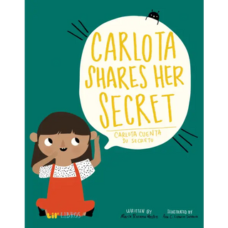 Carlota Shares Her Secret / cuenta su secreto - Lil’