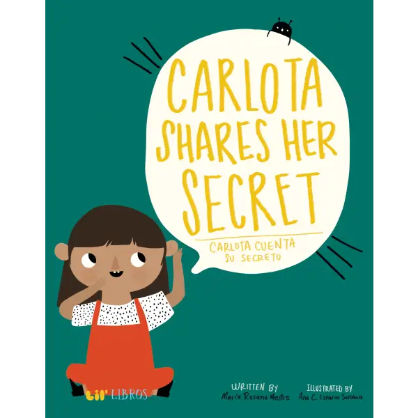 Carlota Shares Her Secret / Carlota cuenta su secreto