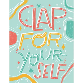 Clap for Yourself (Palentines Hangable Postcard) - Spumoni