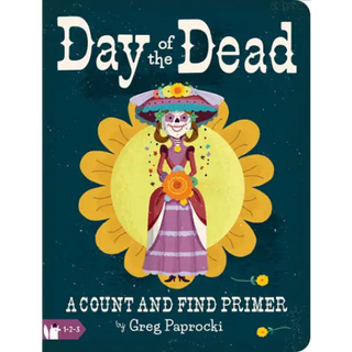 Day of the Dead: A Count and Find Primer