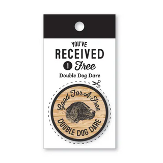Double Dog Dare Wooden Nickel - Spumoni Trade