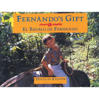 Fernando’s Gift (pb) - Sierra Club Books for Children