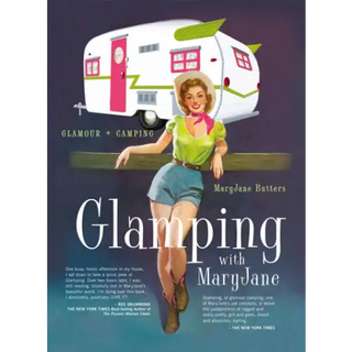 Glamping with MaryJane