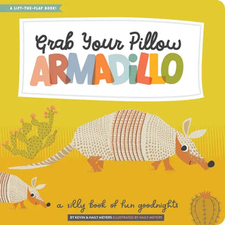 Grab Your Pillow Armadillo