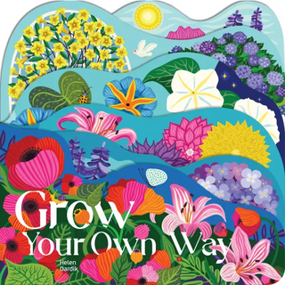 Grow Your Own Way - Gibbs Smith - Trade