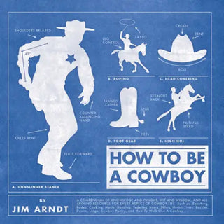 How to Be a Cowboy - Gibbs Smith - _inventoryItem