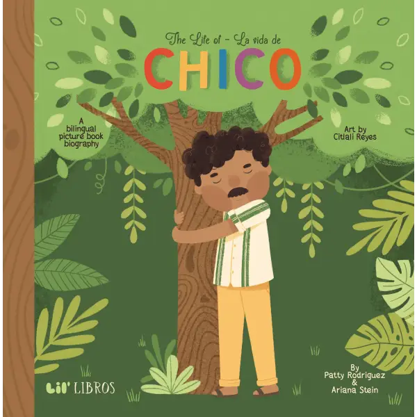 Life of / La vida de Chico - Lil’ Libros - Distribution