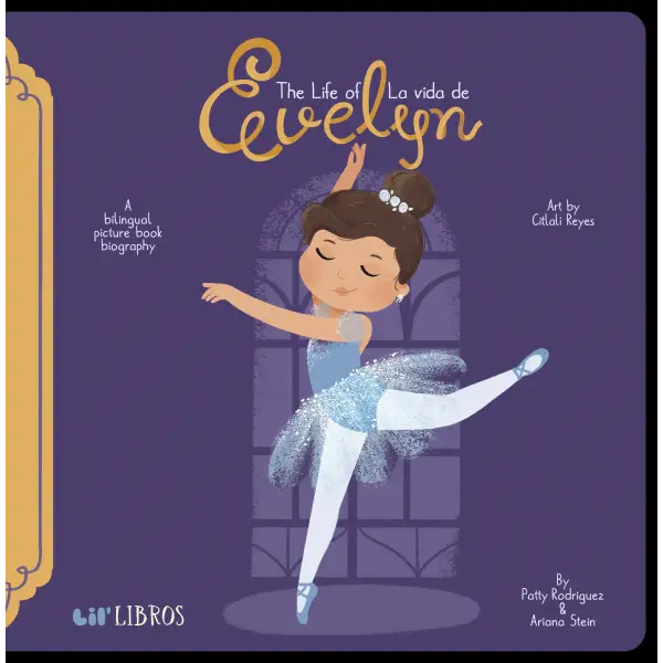 Life of / La vida de Evelyn - Lil’ Libros - Distribution