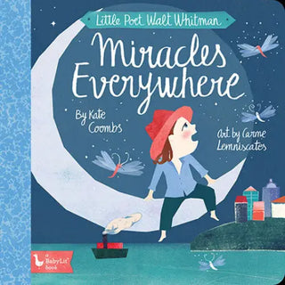 Little Poet Walt Whitman: Miracles Everywhere - BabyLit