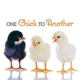 One Chick to Another - Gibbs Smith _inventoryItem