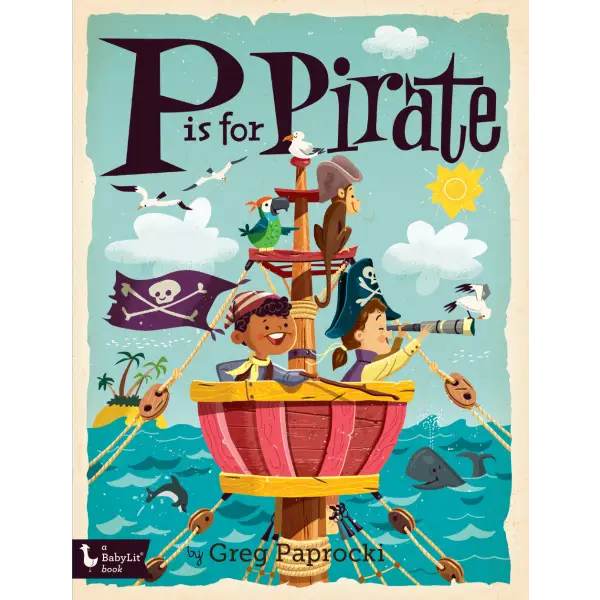 P Is for Pirate - BabyLit Trade