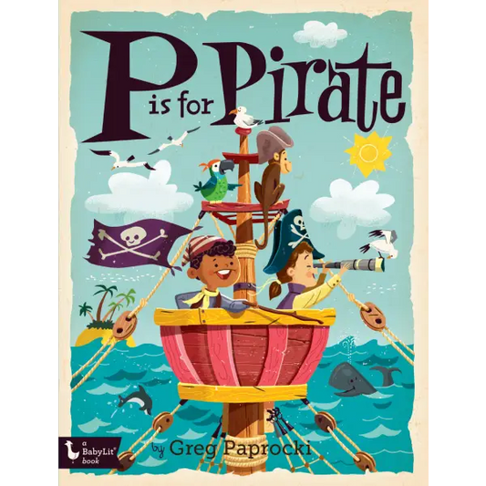 P Is for Pirate - BabyLit - Trade