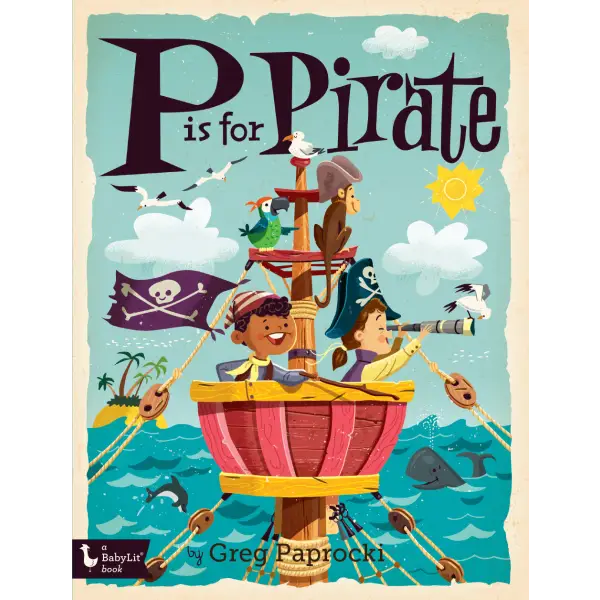 P Is for Pirate - BabyLit - Trade