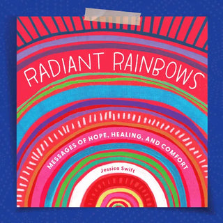 Radiant Rainbows - Gibbs Smith _inventoryItem
