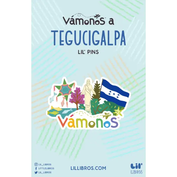 Vámonos Tegucigalpa Enamel Pin - Lil’ Libros - Distribution