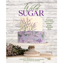 Wild Sugar - Gibbs Smith - Book